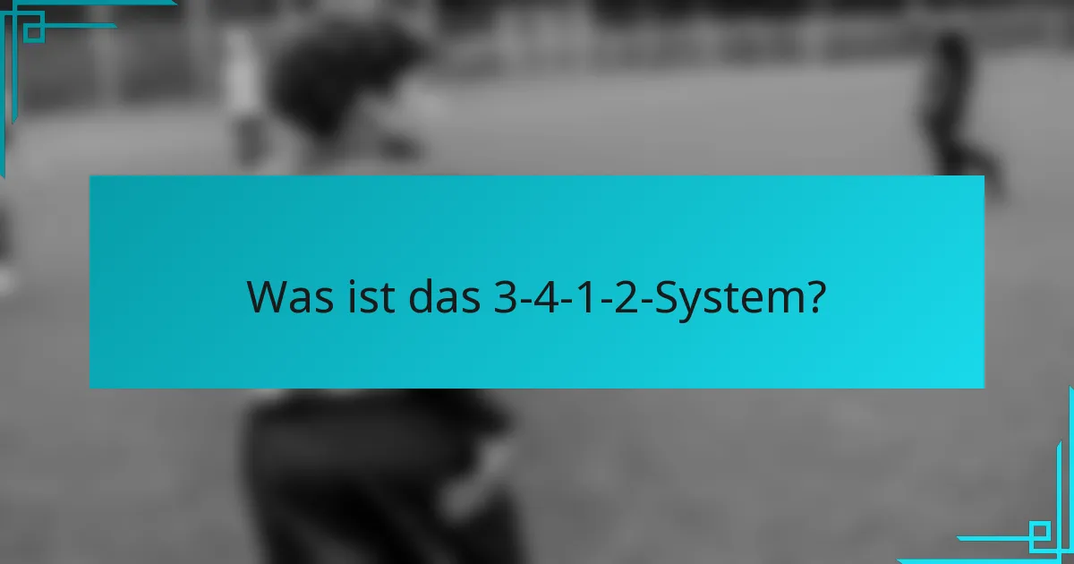 Was ist das 3-4-1-2-System?