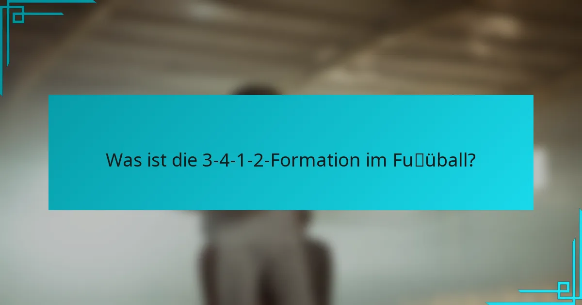 Was ist die 3-4-1-2-Formation im Fußball?