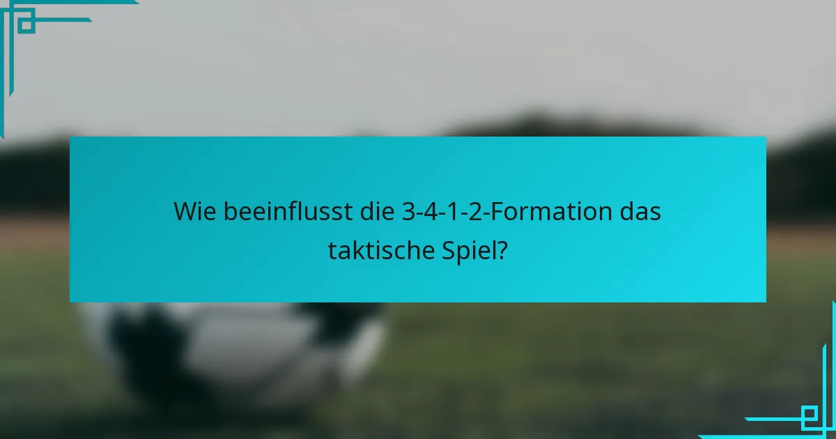 Wie beeinflusst die 3-4-1-2-Formation das taktische Spiel?