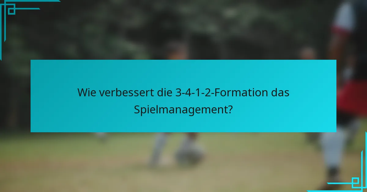 Wie verbessert die 3-4-1-2-Formation das Spielmanagement?